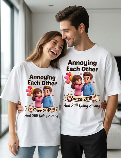 “Annoying Each Other Since” – Funny Couple Love Unisex Oversized T-Shirt