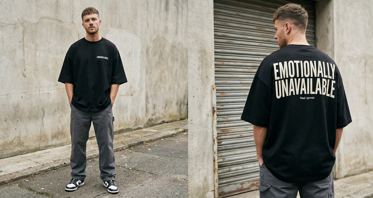 Emotionally Unavailable — Oversized T-Shirt (Black)